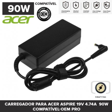 Carregador para ACER ASPIRE, TRAVELMATE, GATEWAY |19V 4.74A 90W|Compatível-OEM PRO
