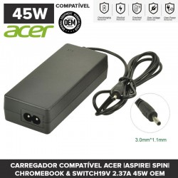 Carregador Compatível Acer |Aspire| Spin|Chromebook & Switch 19V 2.37A 45W OEM